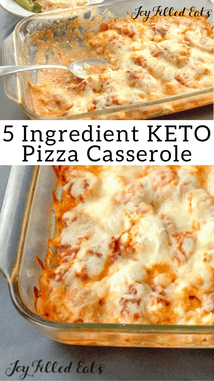 Keto Pizza Casserole - 5 Ingredients, Easy, Low Carb, GF | Joy Filled Eats