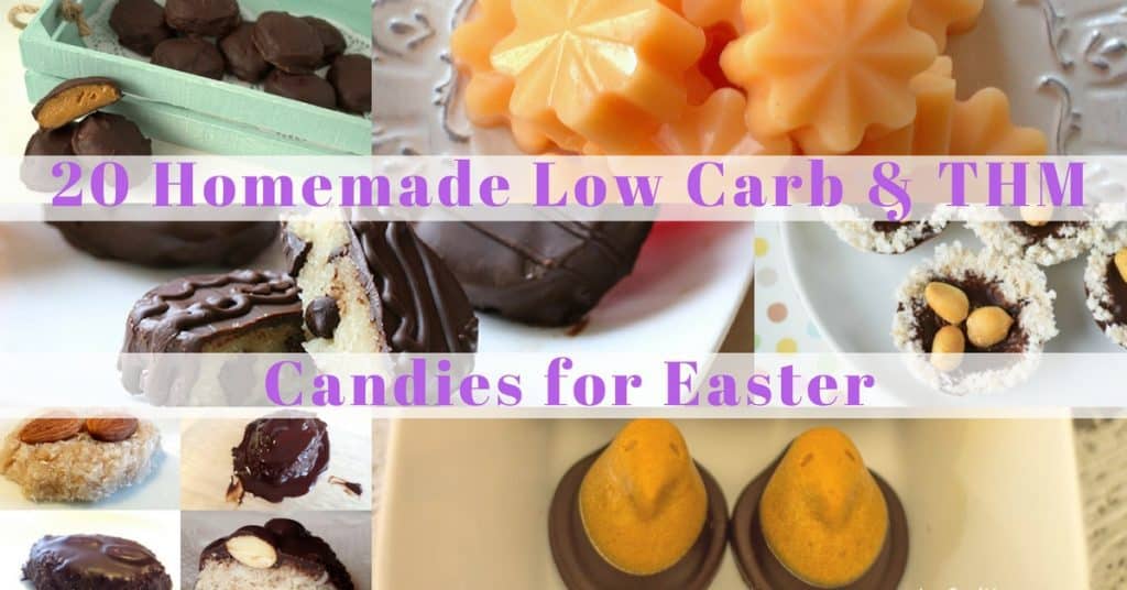 pinterest image for 20 homemade low carb & THM candies for Easter