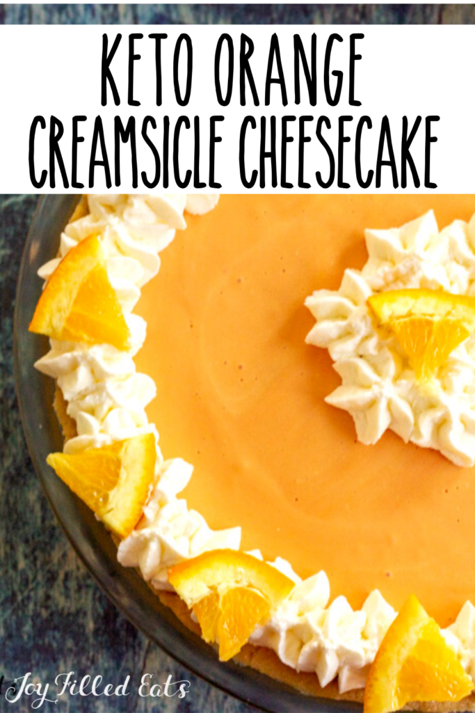 pinterest image for keto orange creamsicle cheesecake