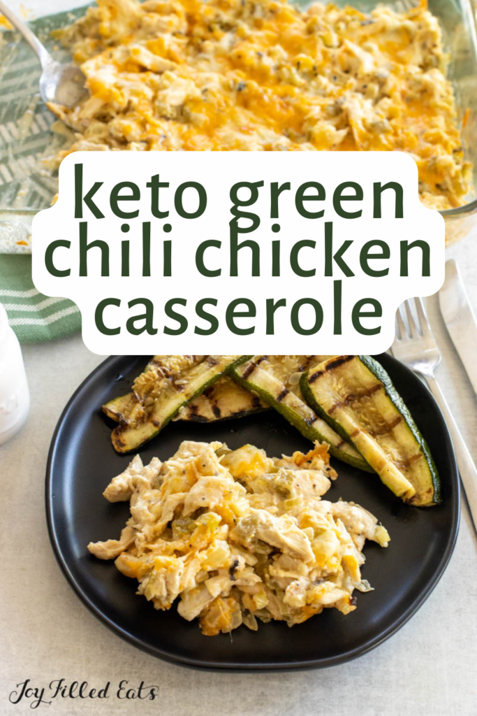 pinterest image for keto green chili chicken casserole (1)
